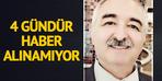 Aracına binip bir anda ortadan kayboldu!  4 gündür haber yok