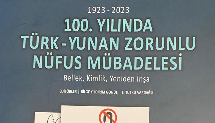 Lozan Mübadele Sempozyumunun tutanakları kitapta toplandı