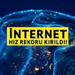 İnternet hız rekoru kırıldı: Tüm Netflix’i 1 saniyede 30 kez indirebilmek mümkün!