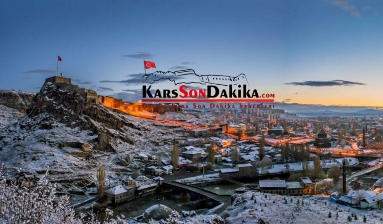 Kars gelişmeleri anında öğrenin Kars haber son dakika ve son gelişmeler